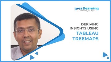 Tableau Tutorial for Beginners - Deriving Insights using Tableau Treemaps | Tutorial -Great Learning