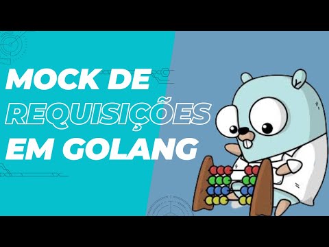 COMO TESTAR REQUISIÇÕES HTTP EM GOLANG? - Utilizando httpmock para testes unitários em requests