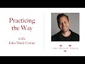 Practicing the way with john mark comer