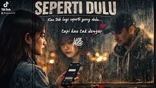 Seperti Dulu