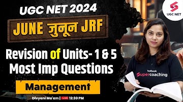 UGC NET 2024 Preparation | UGC NET Management Paper 2 Unit 1 - 5 Important Questions | Divyani Mam