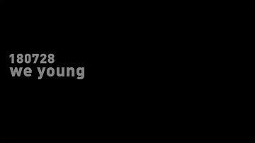 180728 NCT DREAM - we young(jisung focus)