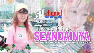 DJ SEANDAINYA THOMAS ARYA | REMIX TERBARU 2021