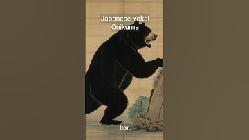 Japanese Yokai (68) - Onikuma  #yokai #japan #folklore #myths