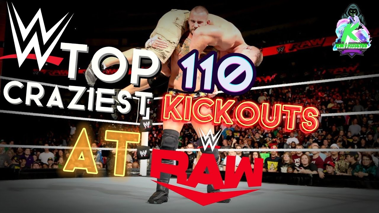 WWE Top 110 Craziest Kickouts At RAW (KMYK) YouTube