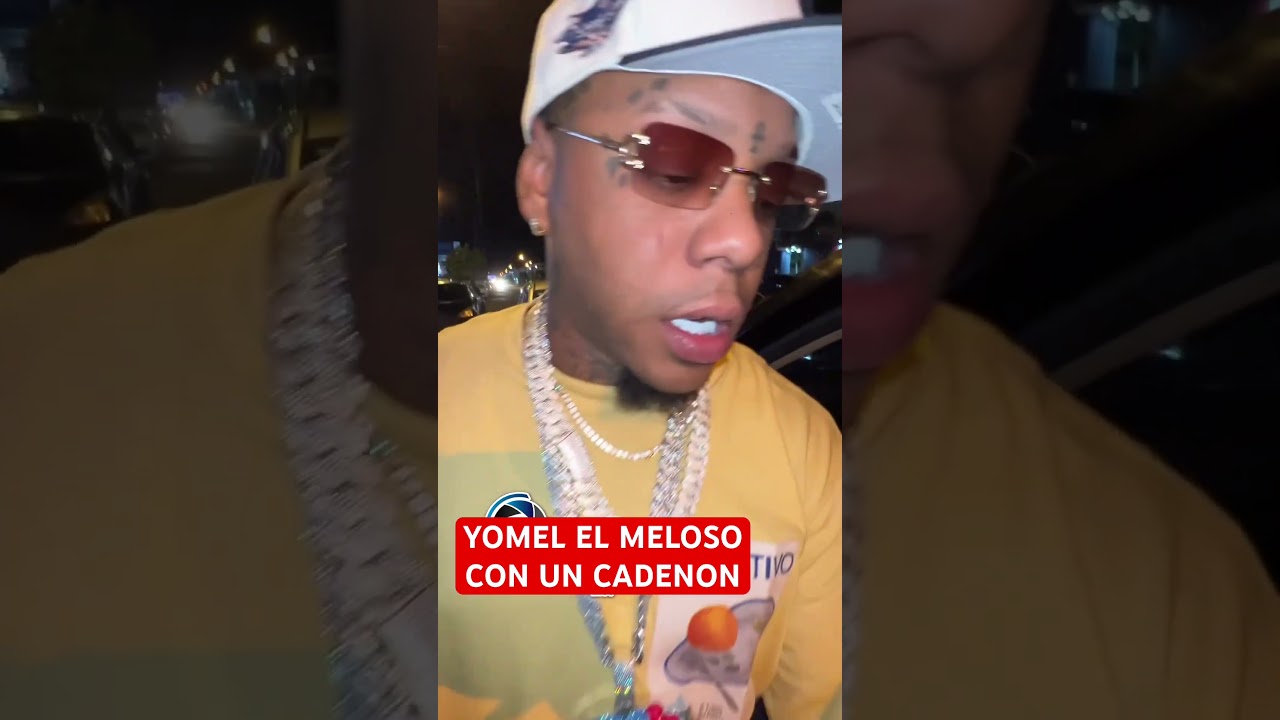 Yomel el meloso con la cadena mas cara