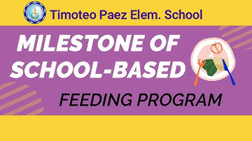 TPES MILESTONE OF SCHOOL-BASED FEEDING PROGRAM 2022-2023