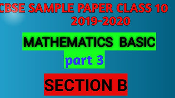 Solution of CBSE sample paper 2020 / maths basic/ section B