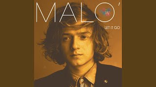 Video thumbnail of "Malo' - Let It Go"