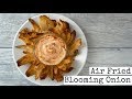 Air Fried Blooming onion | Avalon Bay 230B