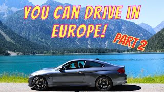 What Americans Need To Know About Driving in Europe: Part 2