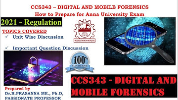 Anna University Exam Preparations - CCS343- Digital and Mobile Forensics Important Questions