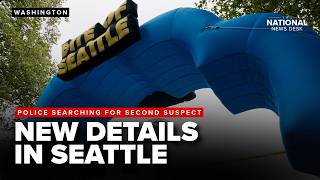 SEATTLE MASS SHOOTING | Police believe second suspect still on the run