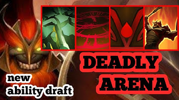 NEW DOTA 2 ABILITY DRAFT 2019 IMBA BROKEN SKILL DEADLY ARENA OF BLOOD