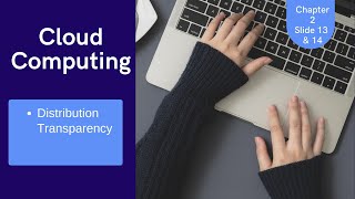 Cloud Computing| Distribution Transparency| Chapter 2