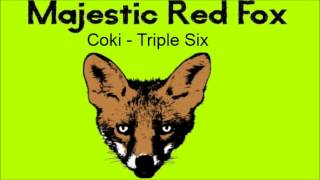 Coki - Triple Six