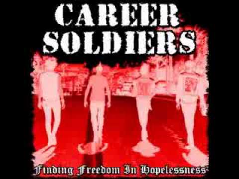 Career Soldiers - Dead End Youth