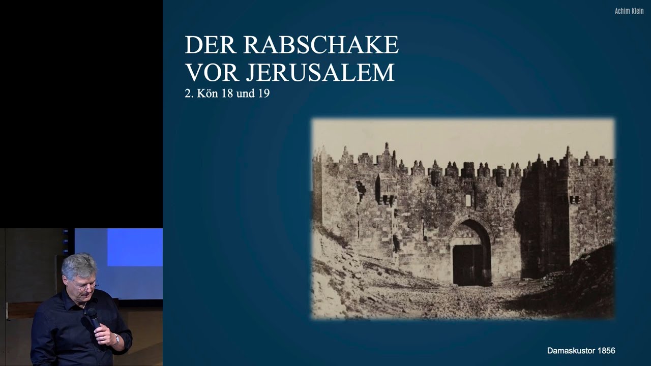 Der Rabschake vor Jerusalem (BIBELTAGE 2025 in Interlaken)