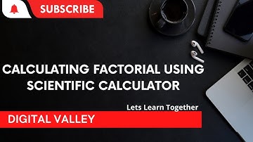 How to calculate factorial using scientific calculator