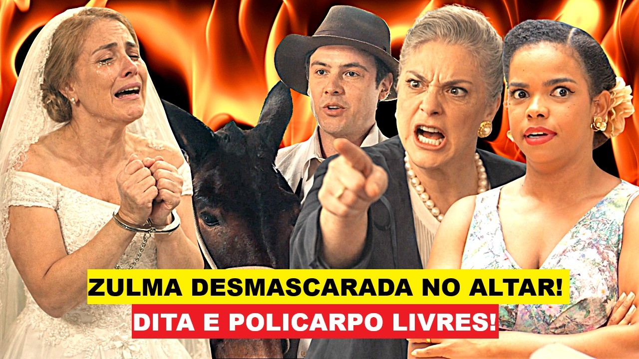 ÊTA MUNDO MELHOR - DITA CONSEGUE PROVA PARA DESMASCARAR  ZULMA E LIVRAR CANDINHO DE SE CASAR!