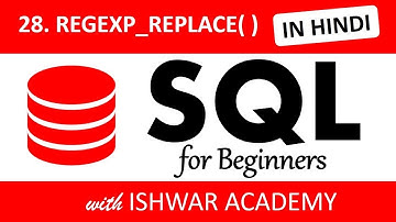 28. SQL for Beginners - REGEXP_REPLACE( ) (Hindi) | Regular Expressions