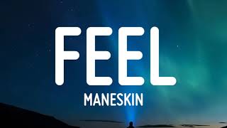 Maneskin - Feel (Lyrics) Resimi