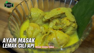 Ayam Masak Lemak Cili Api | Malaysian Chicken Yellow Curry | Cooking Channel | Mamak Style