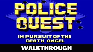 POLICE QUEST Full Game Walkthrough - No Commentary Gameplay