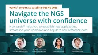 Navigate the NGS universe with confidence | Corporate Satellite @ESHG 2023