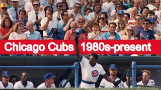 Chicago Cubs History | 1980s - present