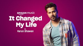 Varun Dhawan On Baby John & Being The OG Student | It Changed My Life Profile
