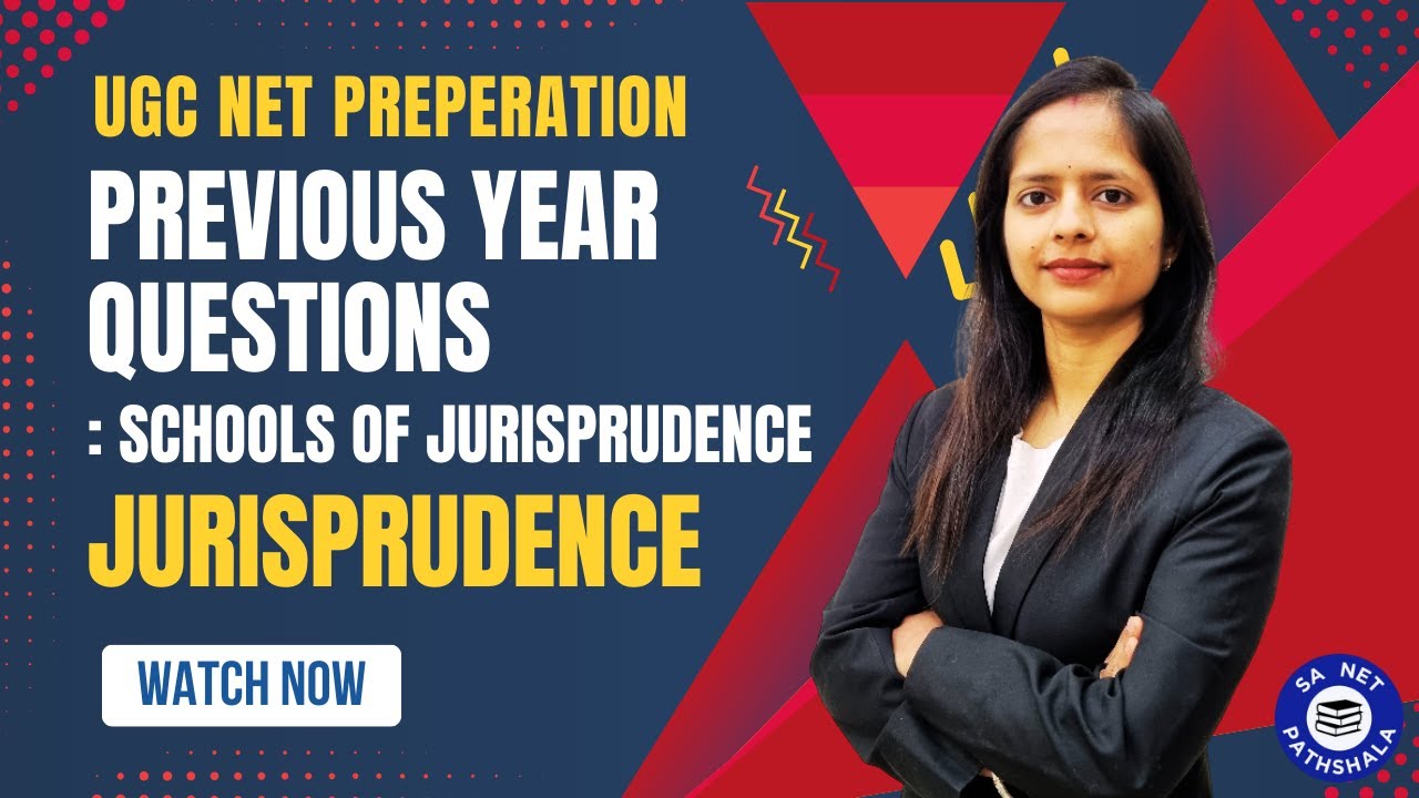 Previous Year Questions(PYQs) on School of Jurisprudence: Jurisprudence | UGC NET Paper 2 LAW