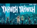 Yahweh, Yahweh (Live) - Extended Version | Official Music Video | Victory House Worship