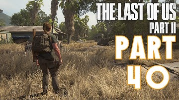 The Last Of Us Part II - 2425 Constance - Part 40