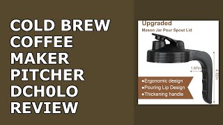 Cold Brew Coffee Maker Pitcher, 64 Oz Heavy Duty Glass Mason Jar Pitcher with V-shaped Pour Review
