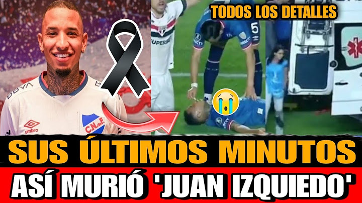 Juan Izquierdo ESTO FUE LO QUE LE PASO al Jugador Uruguayo Asi Murio juan izquierdo