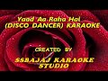 Yaad Aa Raha Hai Tera Pyar (DISCO DANCER) Paid_Karaoke SAMPLE Whatsapp Status Video Download Free