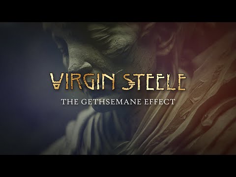 Virgin Steele - The Gethsemane Effect (Official Lyric Video)