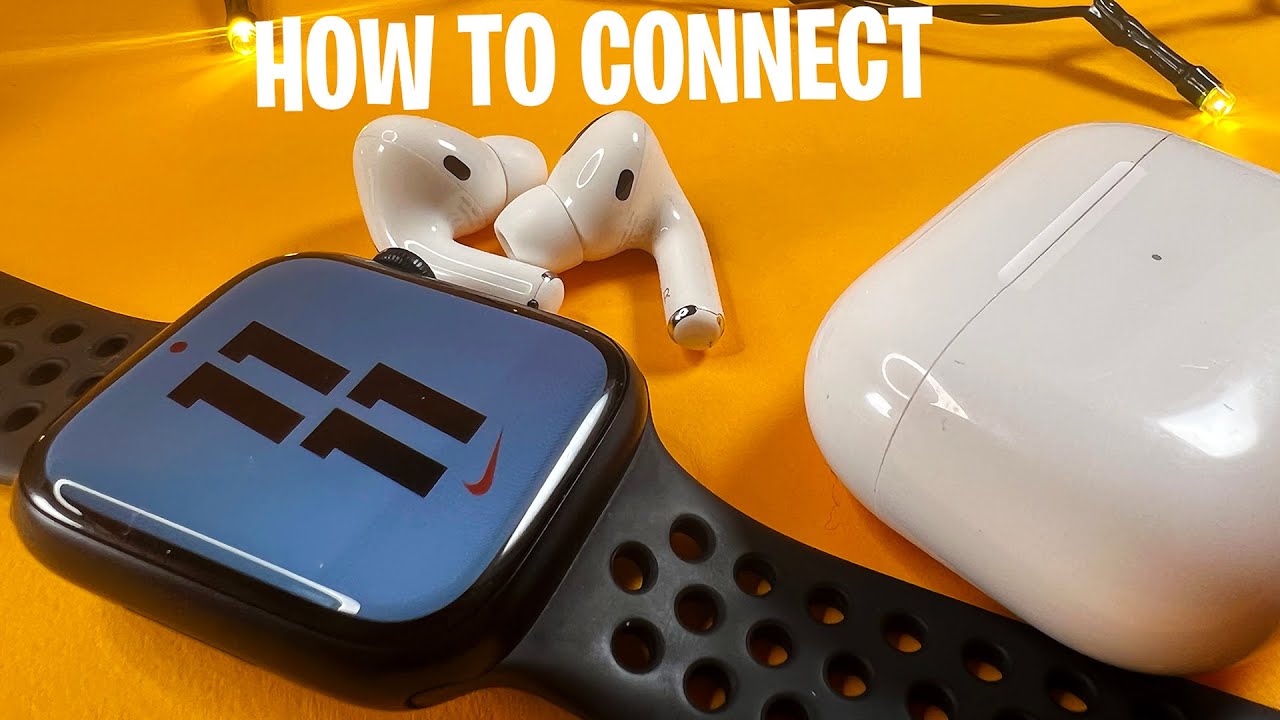 Penelope Meningsløs anmodning How To Connect Airpods Pro To Apple Watch Series 7 - YouTube