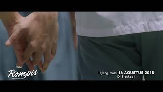  Trailer Rompis (Roman Picisan) || 16 Agustus 2018