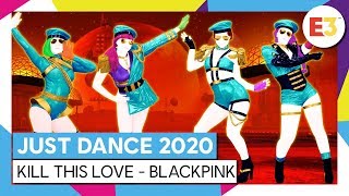 KILL THIS LOVE - BLACKPINK | JUST DANCE 2020 [OFFICIEL] HD