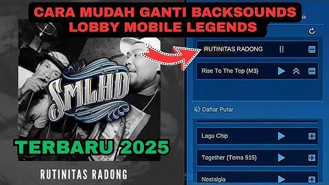 Cara Ganti Backsound lobby Mobile legends dengan lagu sendiri 2025 | backsound lobby MLBB viral 2025