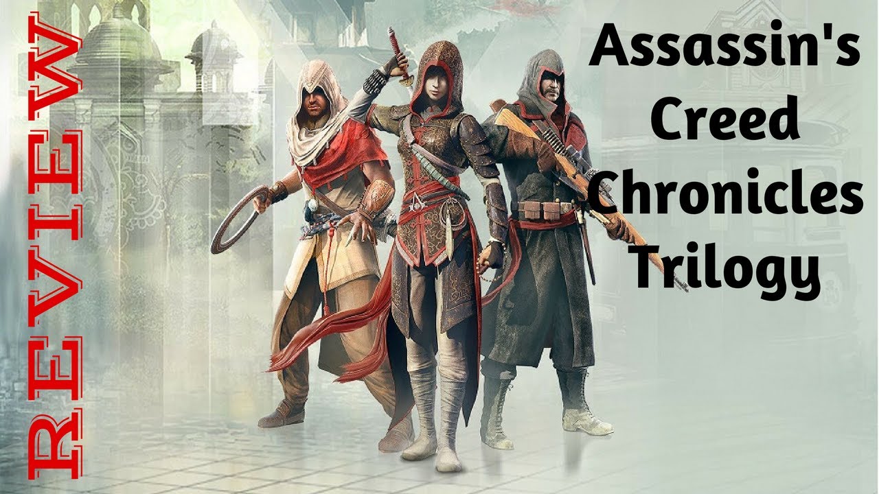 Assassin's Creed Chronicles Trilogy