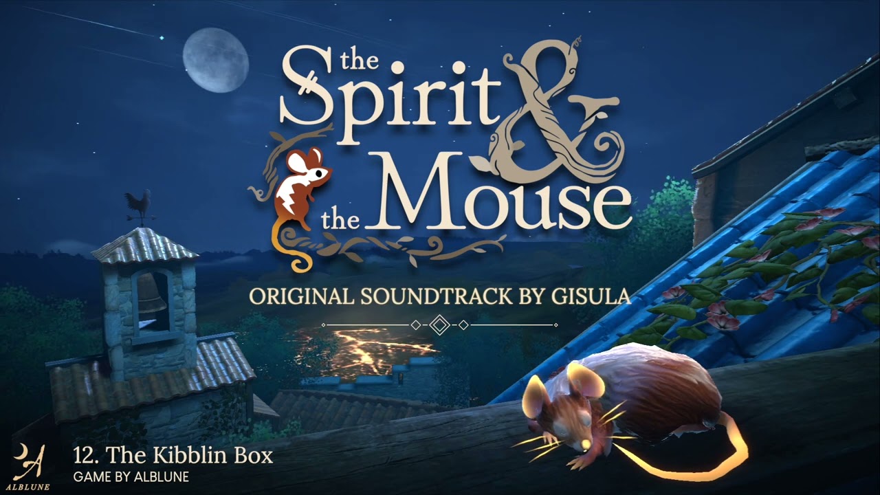 The Spirit and the Mouse OST - 12 The Kibblin Box