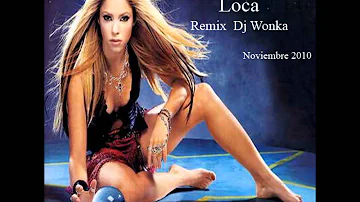 shakira ft el cata ´loca´ remix dj wonka