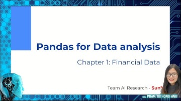 Pandas dành cho Data Analysis: Xử lý dữ liệu tài chính