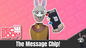 How to use the Message Chip - Rec Room Tutorial | RAINUX