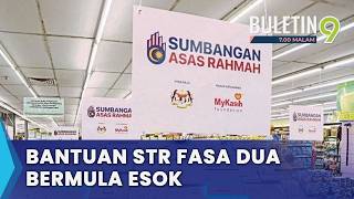 Bantuan Str Fasa 2 Diagih Mulai Esok B9