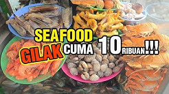 GILAK CUMA 10 RIBU !!! SEAFOOD GEROBAK PINGGIR JALAN - Durasi: 7.44. 