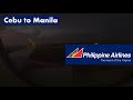 TRIP REPORT | Philippine Airlines | Cebu to Manila | Airbus A321 | Economy